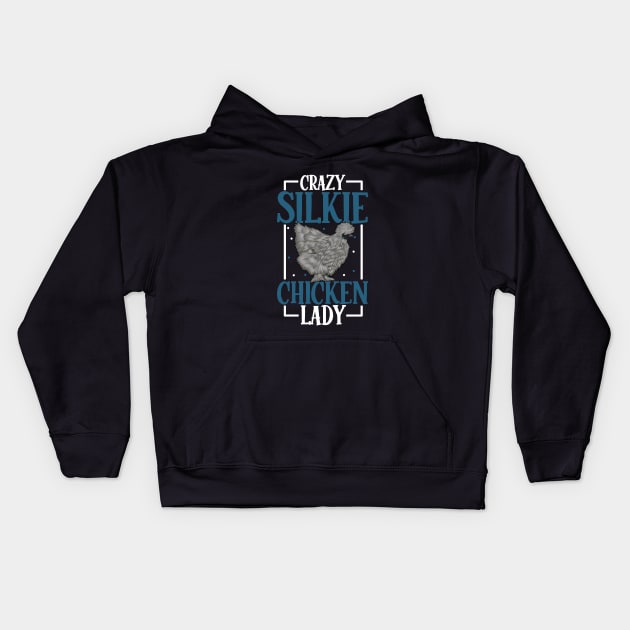 I love my Silkie Chicken - Cluck Yeah Kids Hoodie by Modern Medieval Design